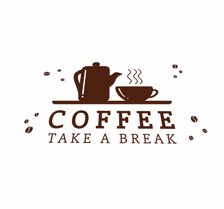 Coffee take a break stat spisebrikke - Tenstickers