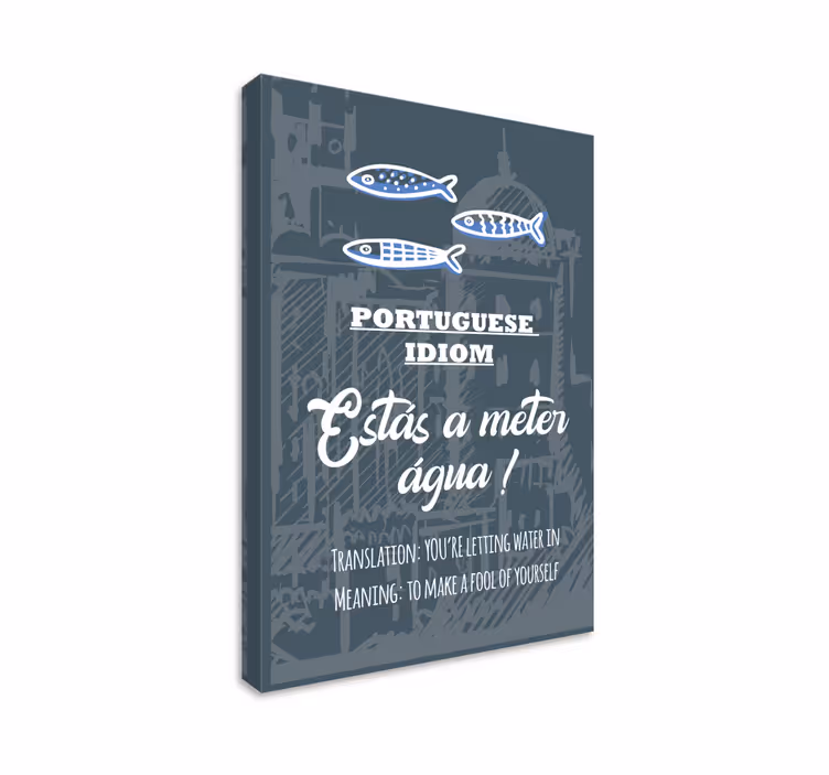 Portugisisk ordtak oversettelse idiot tekst lerretsbilde - Tenstickers