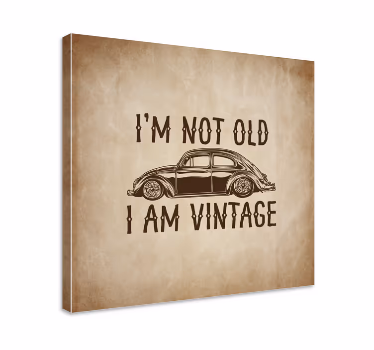 Ikke gammelt, men vintage morsomt design lerretsbilde tekster - Tenstickers