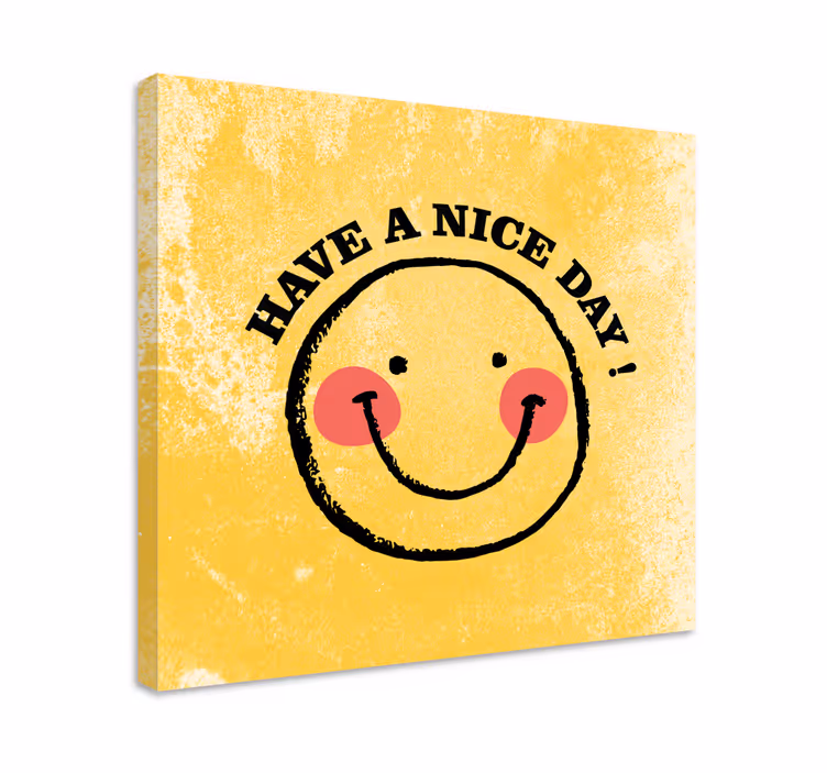 "ha en fin dag" smilefjes lerretsbilde stue - Tenstickers