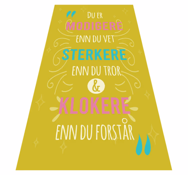 Modigere, sterkere og klokere sitat vinylteppe - Tenstickers