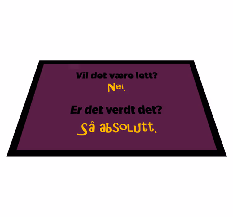 Er det verdt det motiverende tilpasset vinyl teppe - Tenstickers