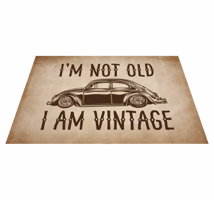 I'm not old, i'm vintage sitat vinylteppe - Tenstickers