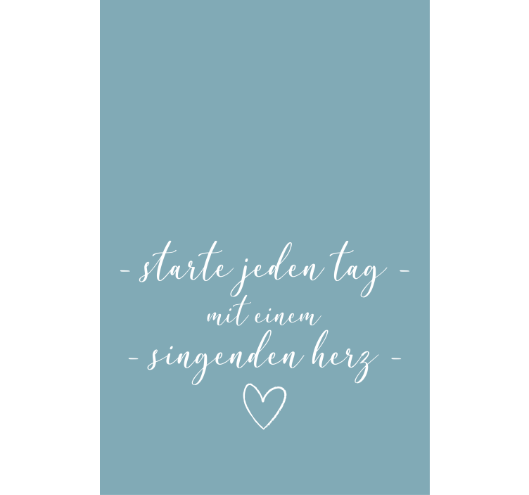 Start dag syng hør rullegardin sitat - Tenstickers