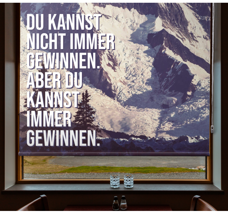 Du kan alltid vinne rullegardin sitat - Tenstickers