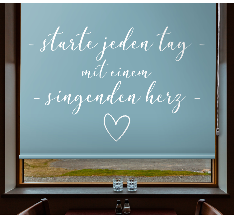 Start dag syng hør rullegardin sitat - Tenstickers