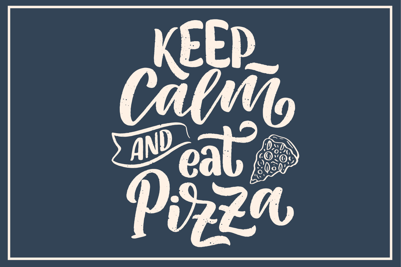 Calm pizza sitat spisebrikke tekster - Tenstickers