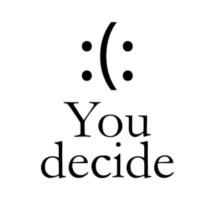 Du bestemmer smil eller rynker tekstunderlag - Tenstickers