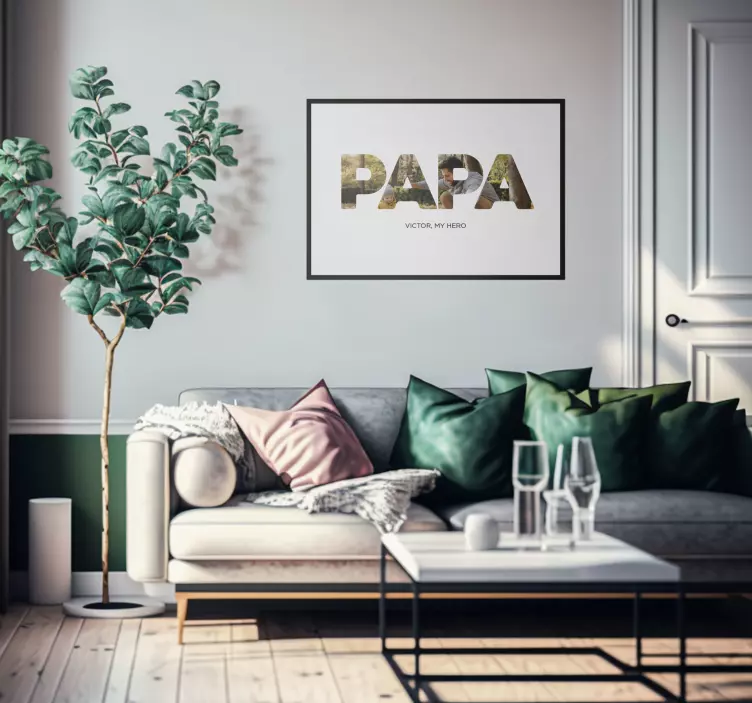 Papa min helt plakate for stua - Tenstickers