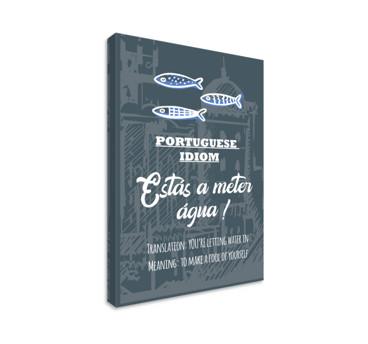 Portugisisk ordtak oversettelse idiot tekst lerretsbilde - Tenstickers