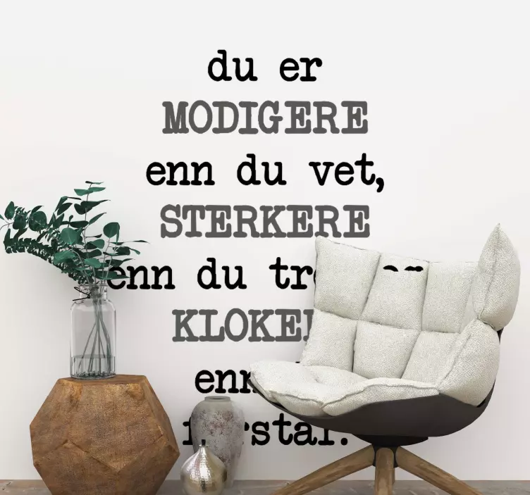 Modigere, sterkere og klokere sitat wallsticker - Tenstickers