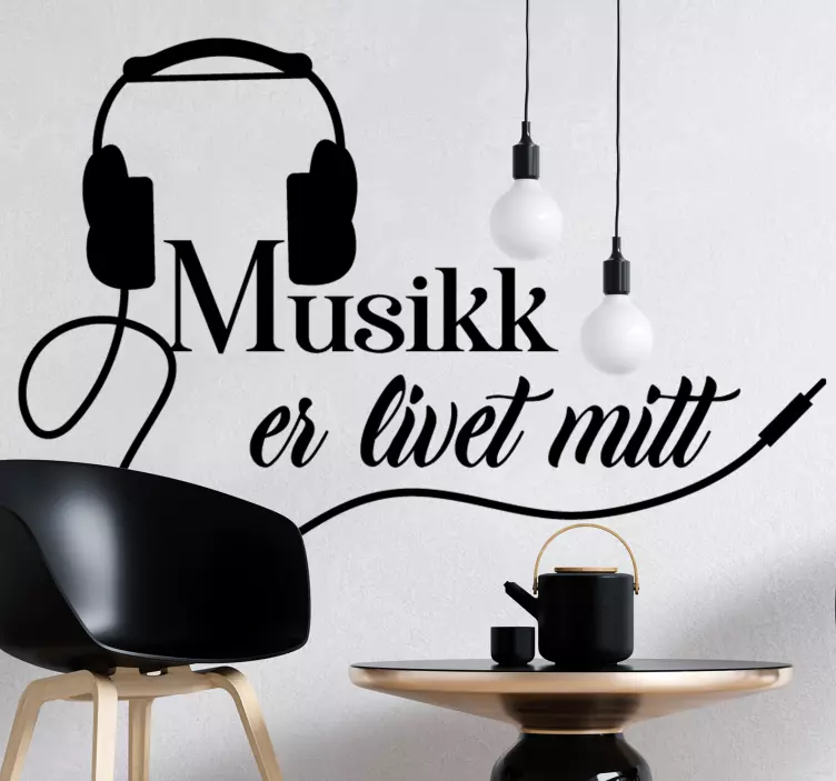 Musikk er mitt liv wallstickers sitat - Tenstickers