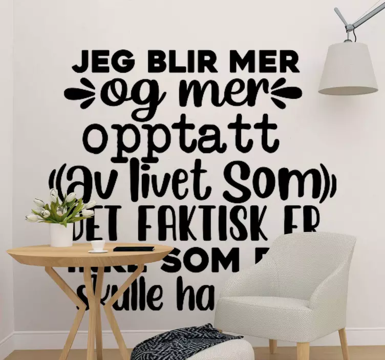 Sitat mindre opptatt wallstickers - Tenstickers