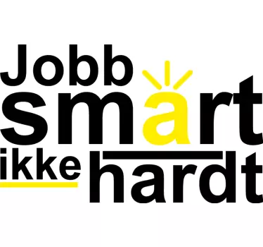 Arbeid smart ikke vanskelig sitat klistremerke - Tenstickers