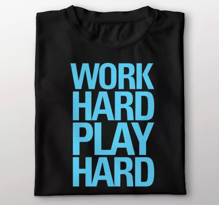 "work hard play hard" tilpasset t-skjorte - Tenstickers