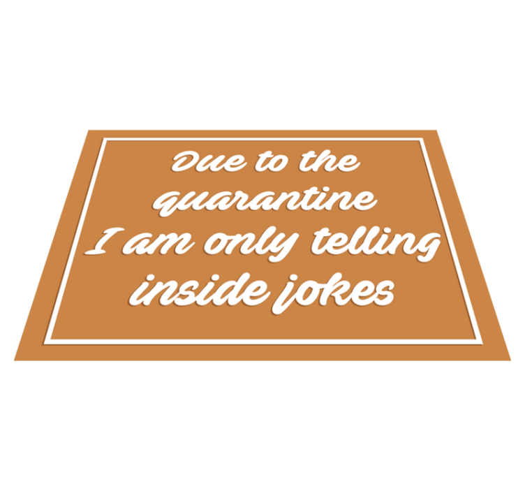 Humoristisk karantenemelding vinyl teppe sagn og tekster - Tenstickers