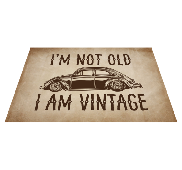 I'm not old, i'm vintage sitat vinylteppe - Tenstickers
