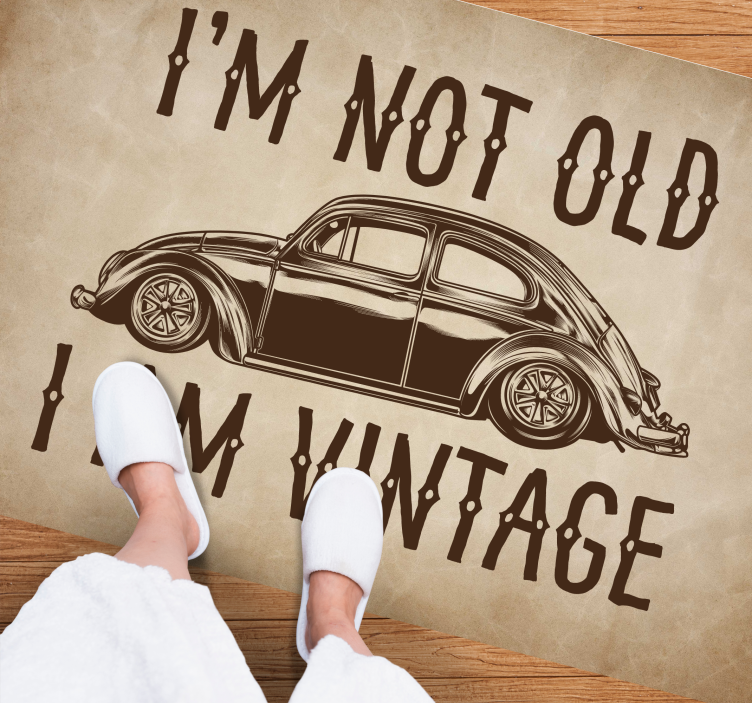 I'm not old, i'm vintage sitat vinylteppe - Tenstickers