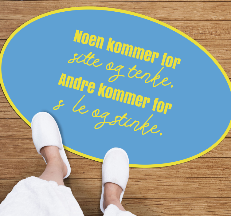 Sitte og tenke, le og stinke sitat vinylteppe - Tenstickers