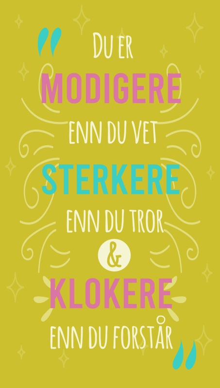 Modigere, sterkere og klokere sitat vinylteppe - Tenstickers