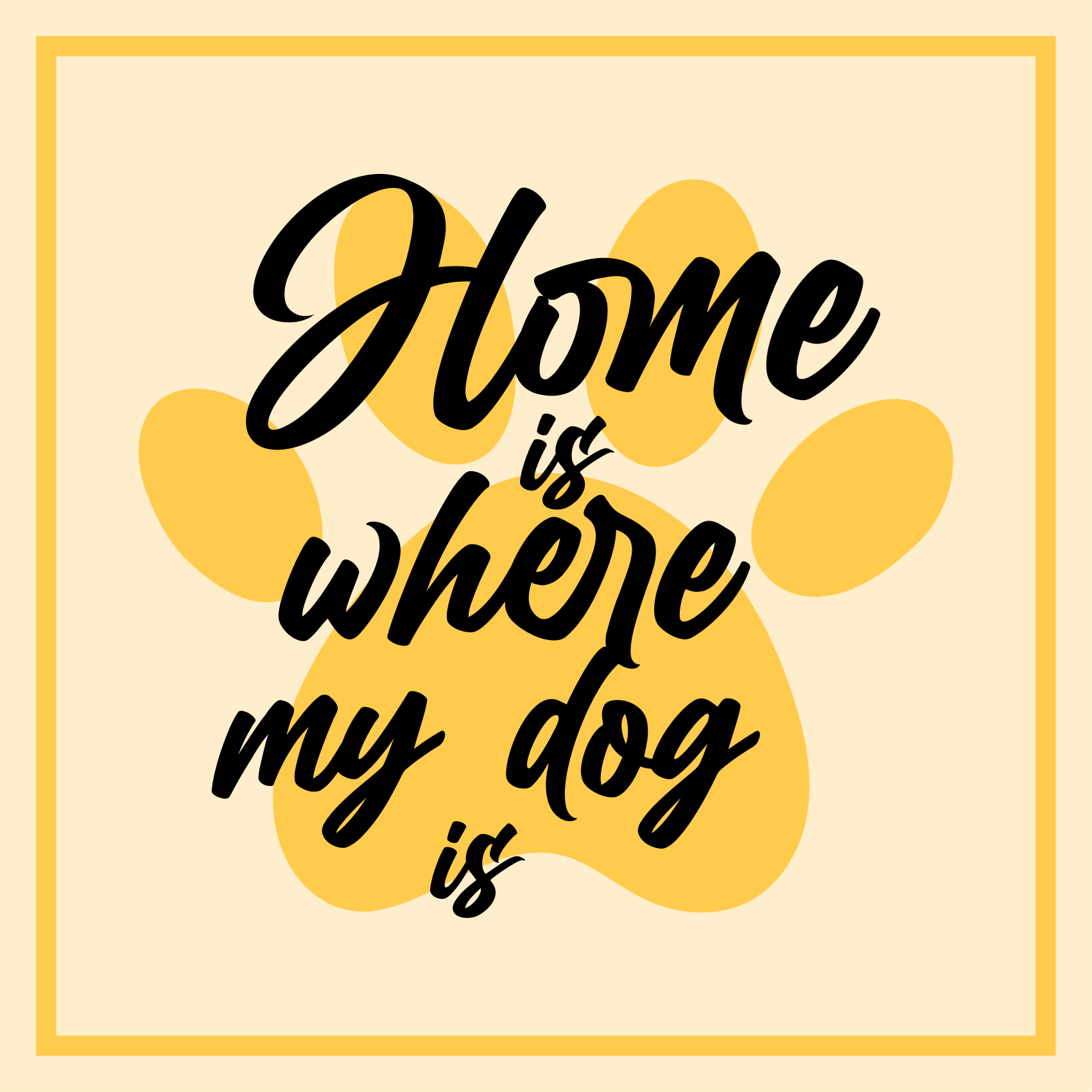 Home is where my dog is sitat vinylteppe - Tenstickers